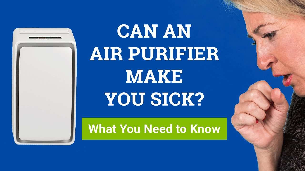 Can an Air Purifier Make You Sick? (Cause Headaches, Cough ...